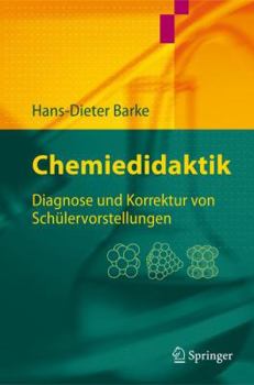 Hardcover Chemiedidaktik: Diagnose Und Korrektur Von Schülervorstellungen [German] Book