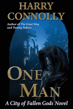 Paperback One Man: A City of Fallen Gods novel Book