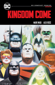 Paperback Kingdom Come: DC Compact Comics Edition Book