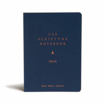 Paperback CSB Scripture Notebook, Mark: Read. Reflect. Respond. Book