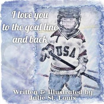 Paperback I love you to the goal line and back Book