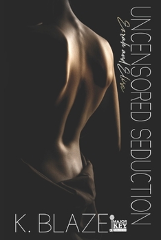Paperback Uncensored Seduction: Ezrah & Elise Book