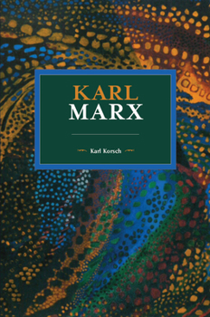 Karl Marx - Book #85 of the Historical Materialism
