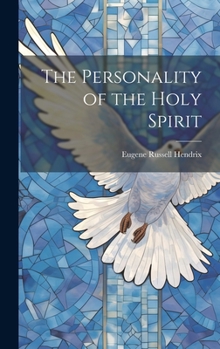 Hardcover The Personality of the Holy Spirit Book