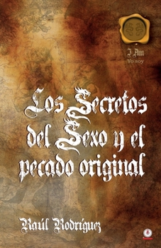 Paperback Los secretos del sexo y el pecado original [Spanish] Book