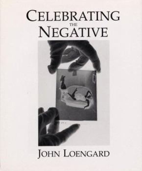 Hardcover Celebrating the Negative Book