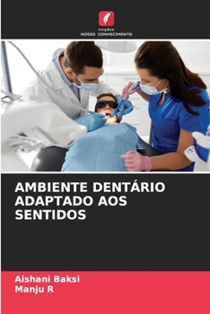 Paperback Ambiente Dentário Adaptado Aos Sentidos [Portuguese] Book
