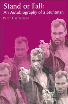 Paperback Stand or Fall: An Autobiography of a Stuntman Book