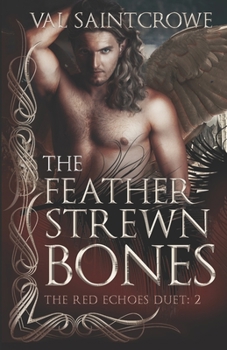 The Feather-Strewn Bones: a villain romance