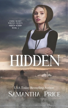 Hidden - Book #2 of the Amish Secret Widows' Society