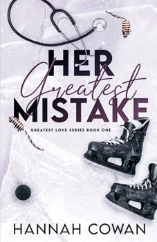 Her Greatest Mistake Special Edition - Book #1 of the Greatest Love