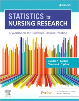 Paperback Statistics for Nursing Research: A Workbook for Evidence-Based Practice Book