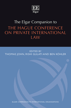 Hardcover The Elgar Companion to the Hague Conference on Private International Law Book