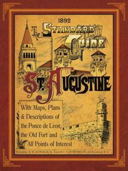 Paperback The 1892 Standard Guide St. Augustine Book