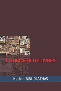 Paperback L'Oublieur de Livres [French] Book