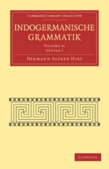 Printed Access Code Indogermanische Grammatik: Volume 6, Syntax 1 [German] Book