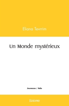 Paperback Un Monde mystérieux [French] Book