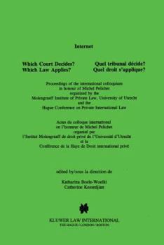 Hardcover Internet: Which Court Decides? Which Law Applies?: Which Court Decides? Which Law Applies? Book