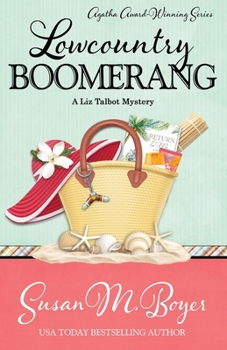Lowcountry Boomerang - Book #8 of the Liz Talbot Mystery
