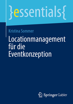 Paperback Locationmanagement Für Die Eventkonzeption [German] Book