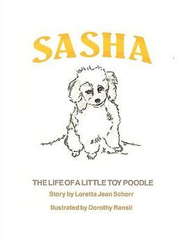Paperback Sasha: The Life of a Little Toy Poodle Book