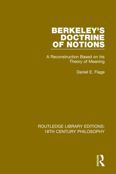 Paperback Berkeley's Doctrine of Notions: A Reconstruction Based on his Theory of Meaning Book