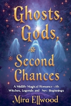 Paperback Ghosts, Gods, and Second Chances Book