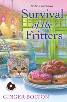 Survival of the Fritters - Book #1 of the Deputy Donut Mystery