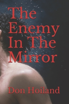 Paperback The Enemy In The Mirror Book