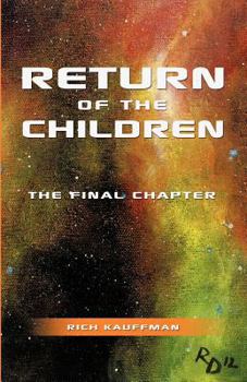 Paperback Return of the Children: The Final Chapter Book