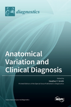 Hardcover Anatomical Variation and Clinical Diagnosis Book