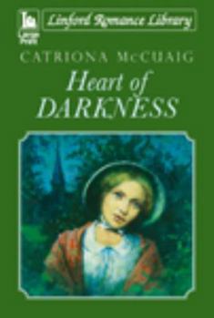 Paperback Heart of Darkness (Linford Romance Library) [Large Print] Book