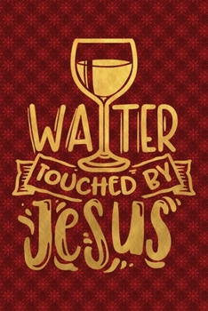 Paperback Water Touched By Jesus: Funny Lined Notebook for Red Christmas Wine Party Book