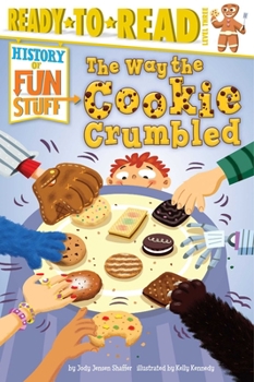 Hardcover The Way the Cookie Crumbled: Ready-To-Read Level 3 Book