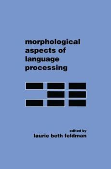 Paperback Morphological Aspects of Language Processing Book