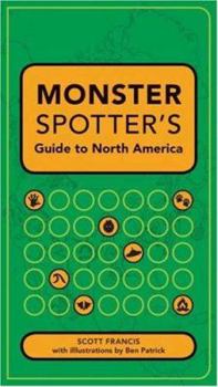 Paperback Monster Spotter's Guide to North America Book