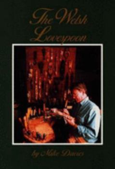 Paperback The Welsh lovespoon Book