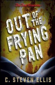 Paperback The Ford Chronicles: Out of the Frying Pan Book