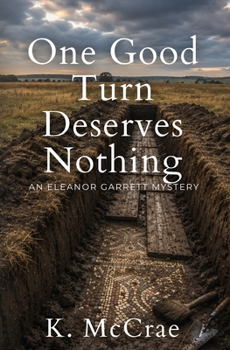 Paperback One Good Turn Deserves Nothing Book