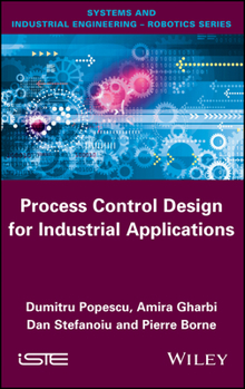 Hardcover Process Control Design for Industrial Applications Book