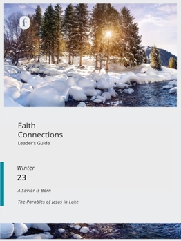 Paperback Faith Connections Adult Leader's Guide (December/January/February 2023) Book