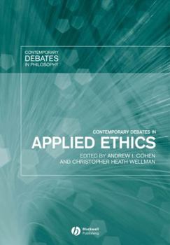 Paperback Contemporary Debates in Applied Ethics Book