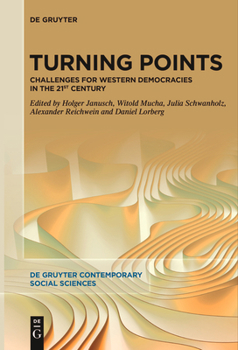 Paperback Turning Points: Challenges for Western Democracies in the 21st Century Book