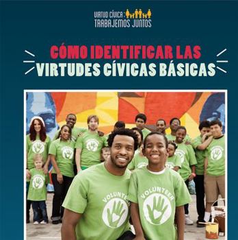 Paperback Cómo Identificar Las Virtudes Cívicas Básicas (How to Identify Core Civic Virtues) [Spanish] Book