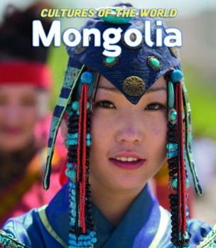 Mongolia (Cultures of the World) - Book  of the Cultures of the World