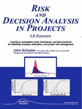 Paperback Risk And Decision Analysis In Projects: 3.0 Edition Book