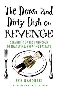 Paperback The Down and Dirty Dish on Revenge Book