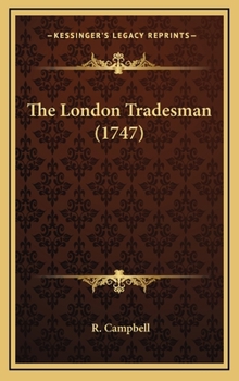 Hardcover The London Tradesman (1747) Book