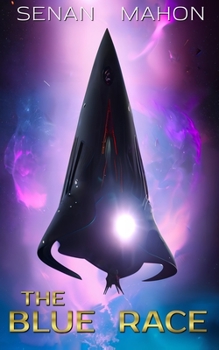Paperback The Blue Race: A galaxy-spanning space opera. Book