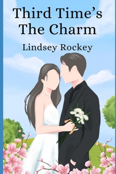 Paperback Third Time's the Charm Book